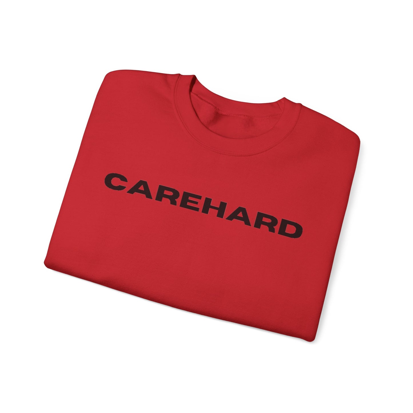 #CAREHARD 🔗 Sweatshirt