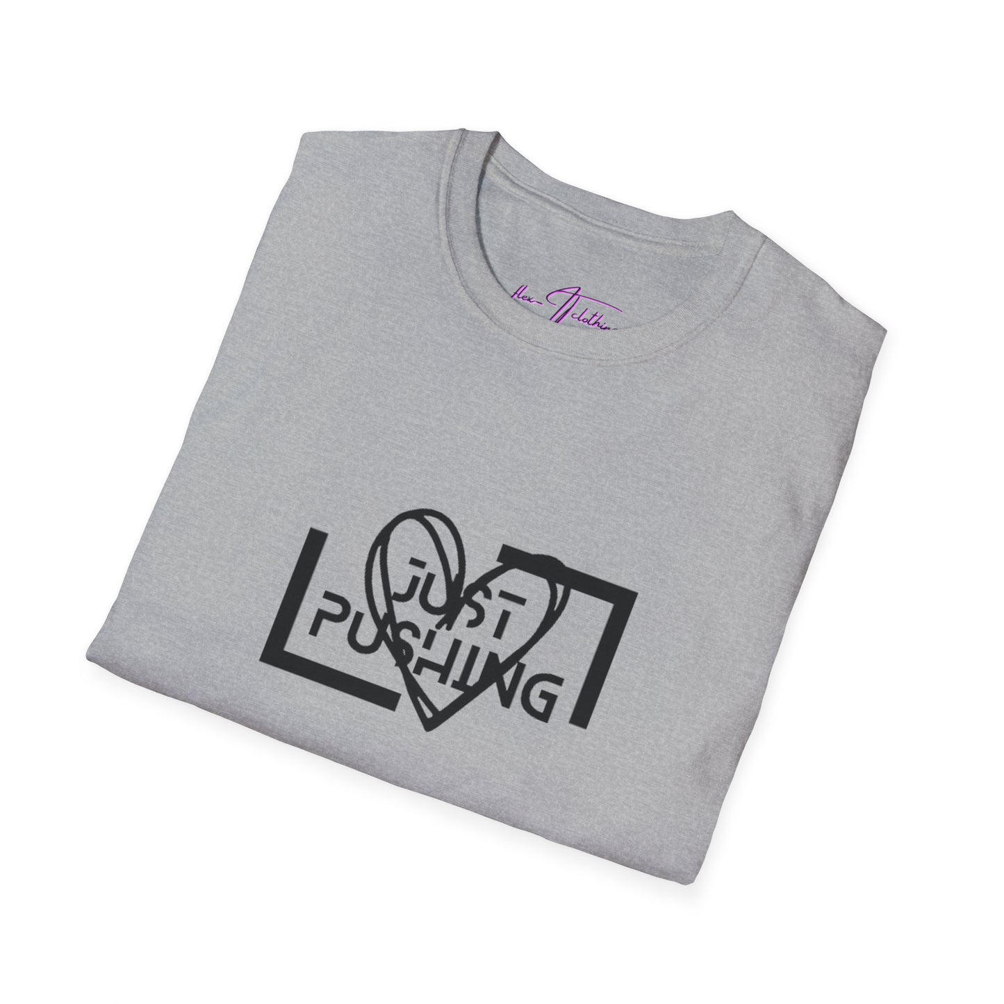 #JustPushing 🌍 T-Shirt