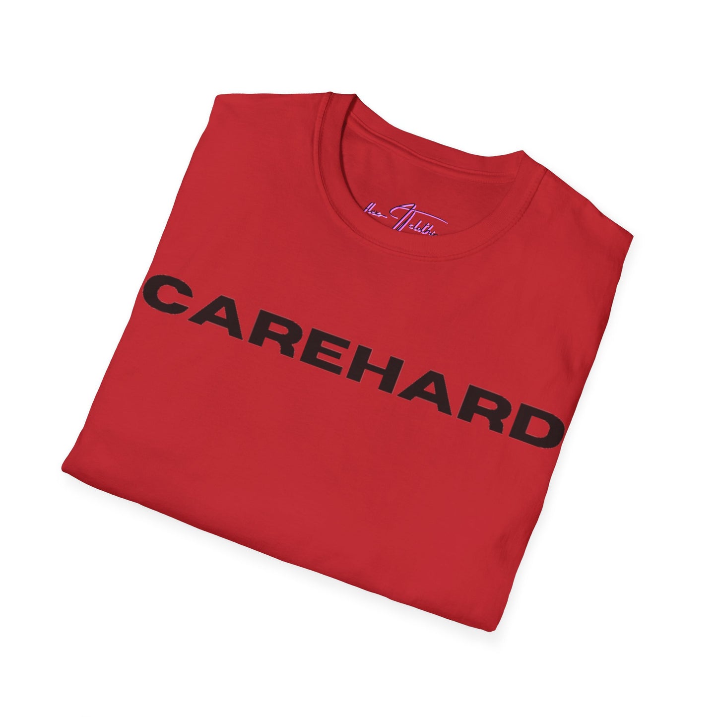 #CAREHARD 🔗 T-Shirt