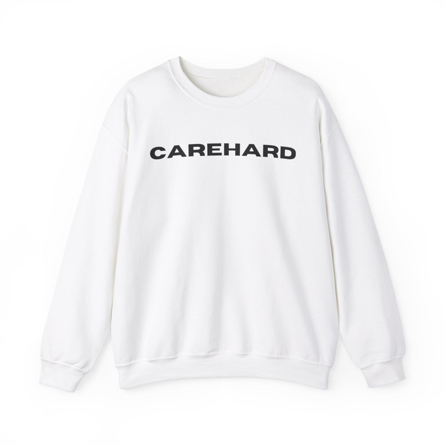 #CAREHARD 🔗 Sweatshirt