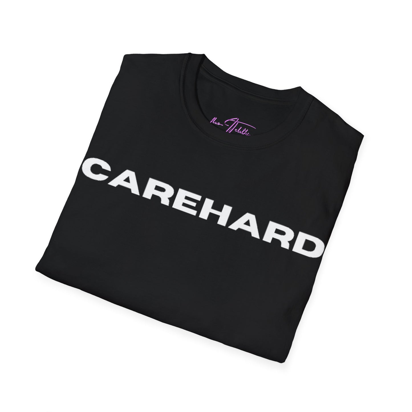 #CAREHARD 🔗 T-Shirt