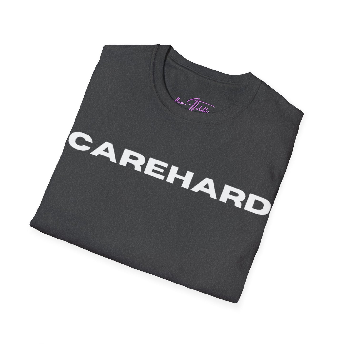 #CAREHARD 🔗 T-Shirt