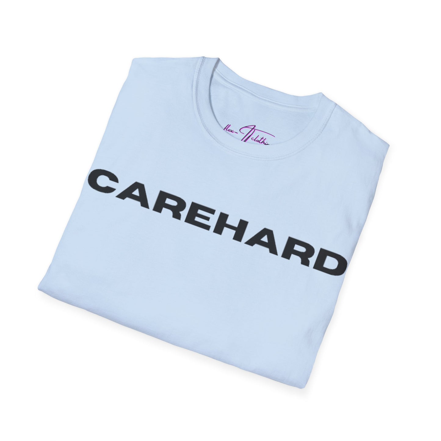 #CAREHARD 🔗 T-Shirt