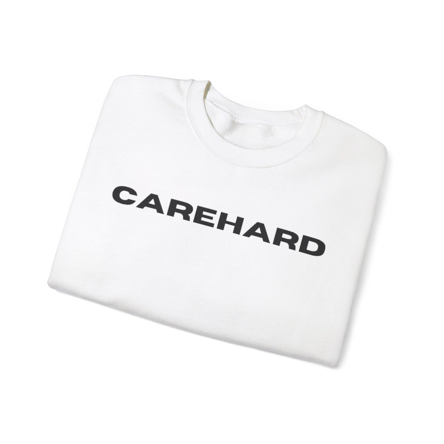 #CAREHARD 🔗 Sweatshirt