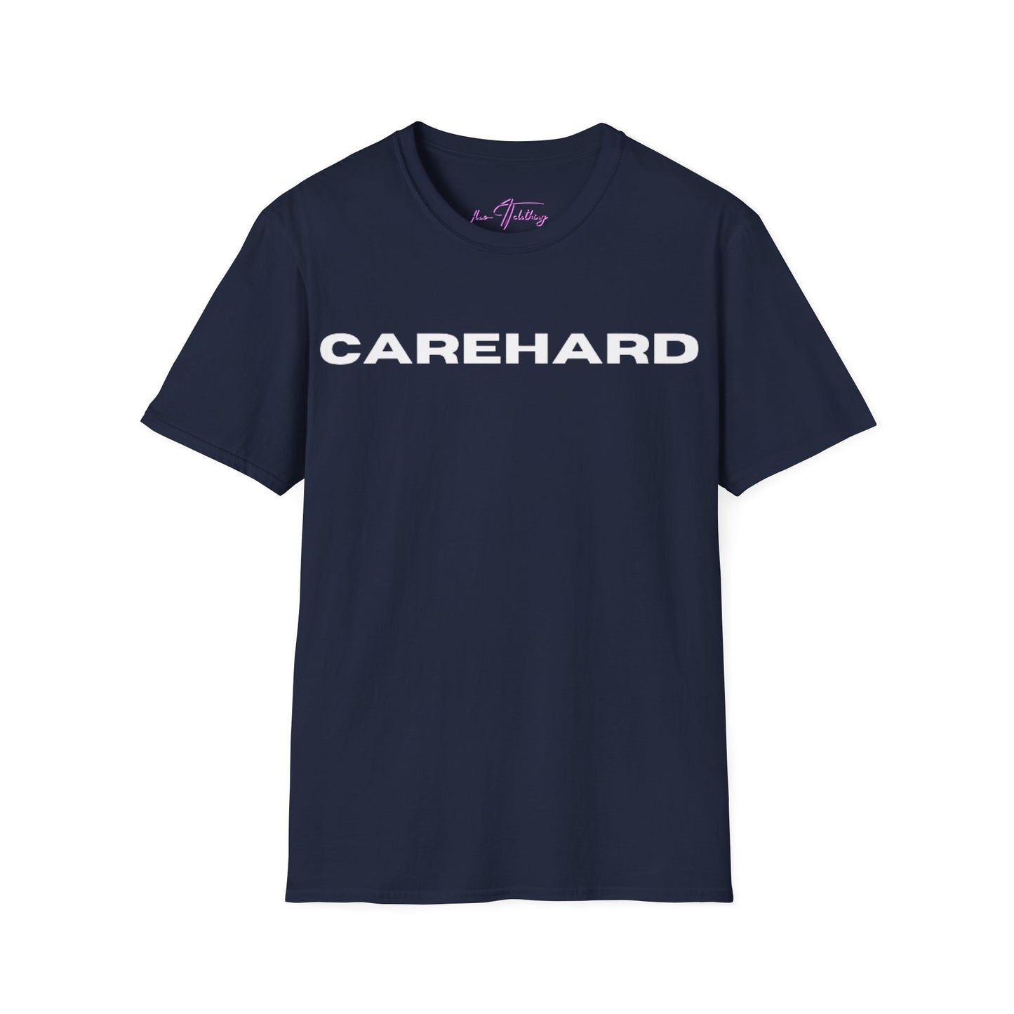 #CAREHARD 🔗 T-Shirt
