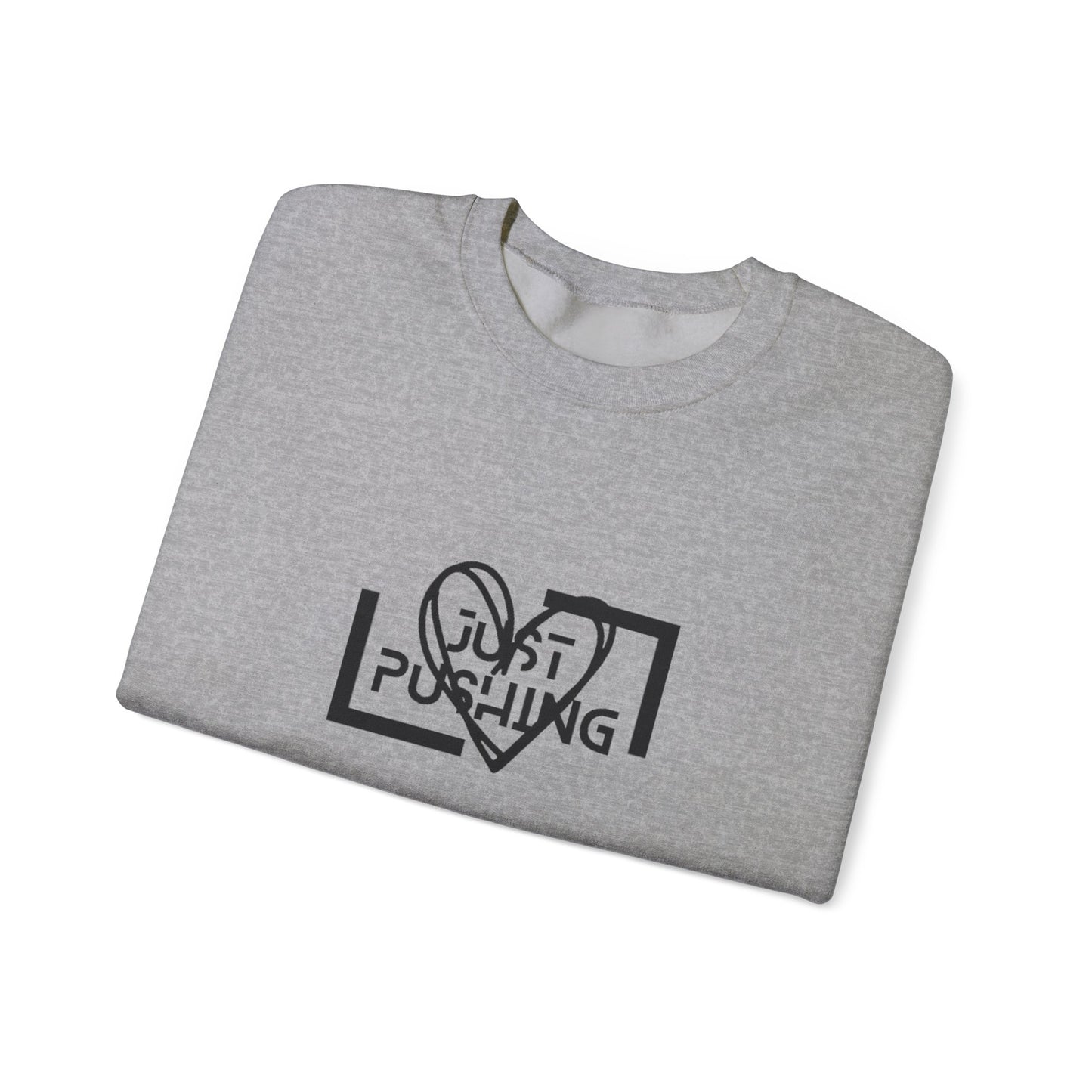 #JustPushing 🌍 Sweatshirt
