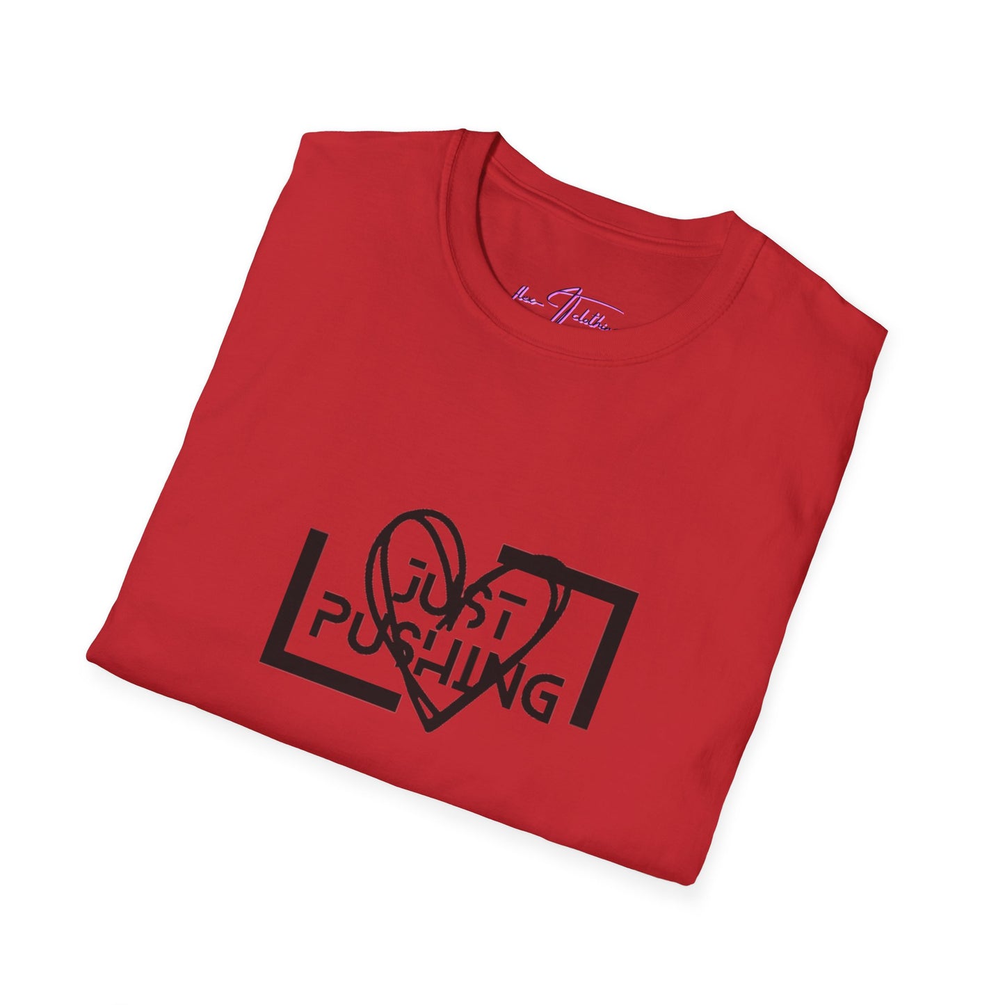 #JustPushing 🌍 T-Shirt