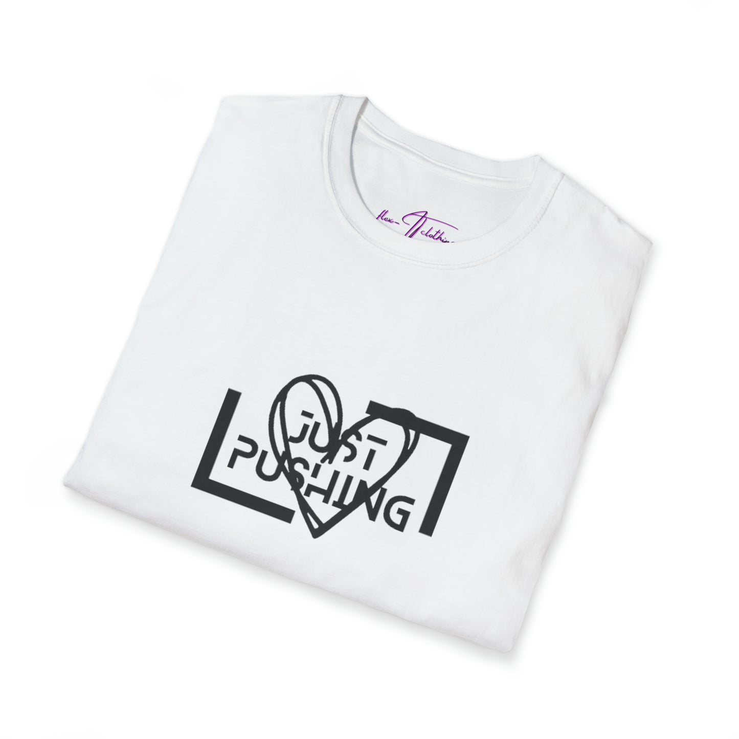 flexit Just Pushing T-Shirt - Just Pushing Design - designed by flex-IT clothing - For You and Your loved ones