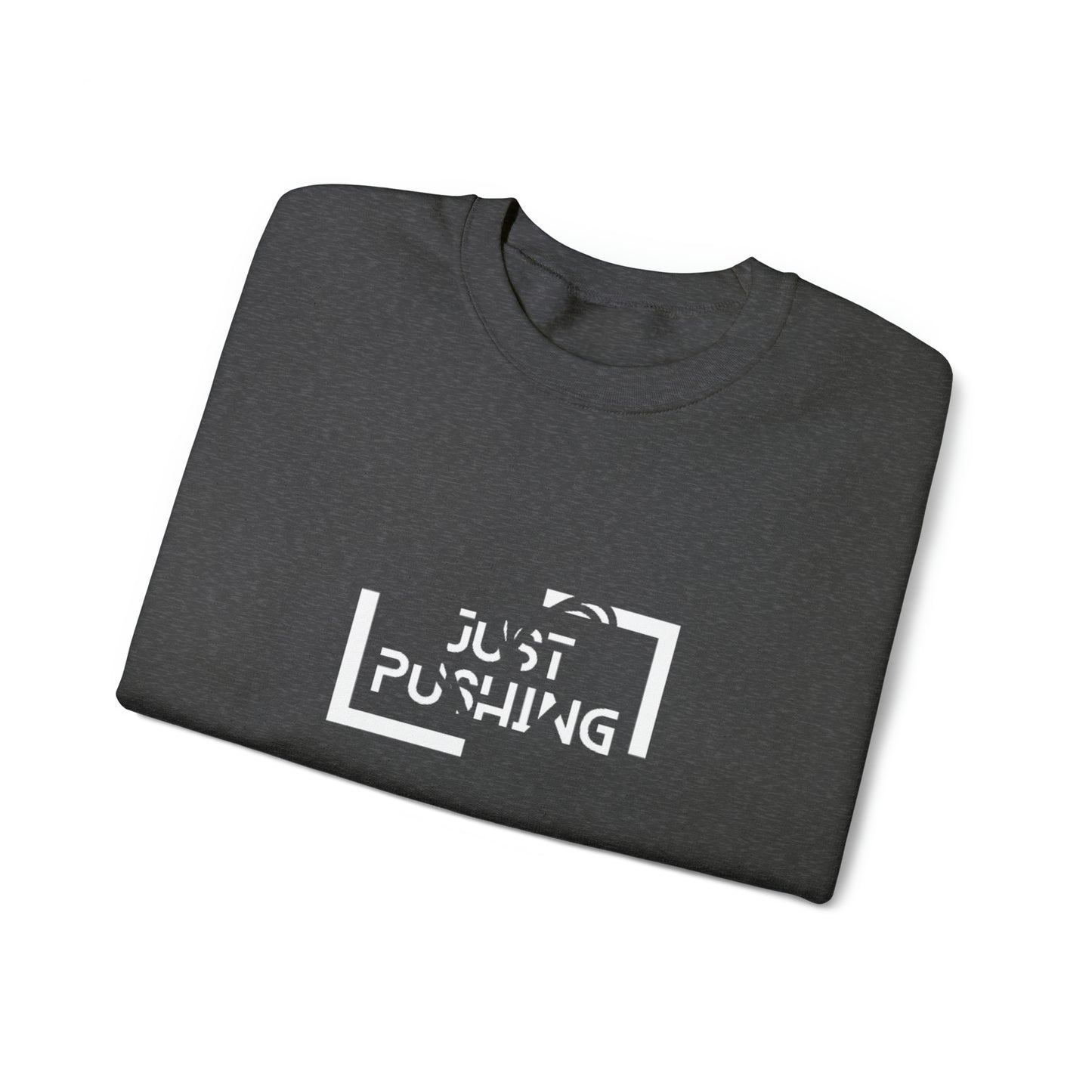 flexit Just Pushing Sweatshirt - Just Pushing Design - designed by flex-IT clothing - For You and Your loved ones