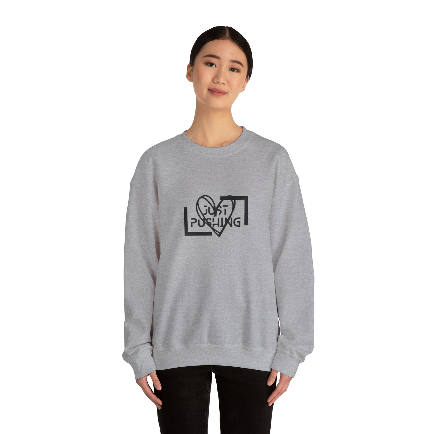 flexit Just Pushing Sweatshirt - Just Pushing Design - designed by flex-IT clothing - For You and Your loved ones